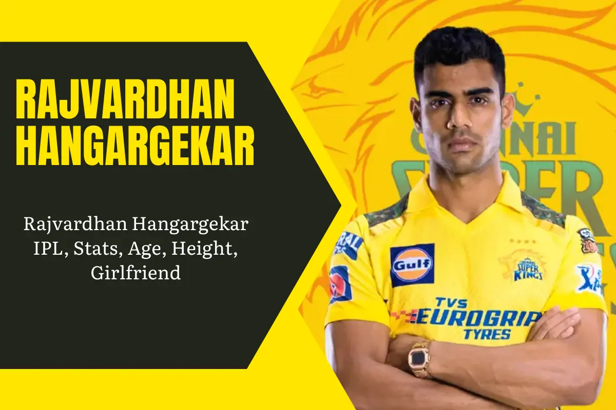 Rajvardhan Hangargekar IPL, Stats, Age, Height, Girlfriend