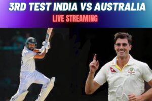 Where to Watch IND vs AUS 3rd Test Match: Streaming Platforms and Channels